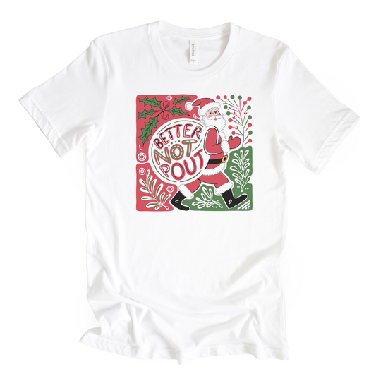 Better Not Pout Christmas Tee